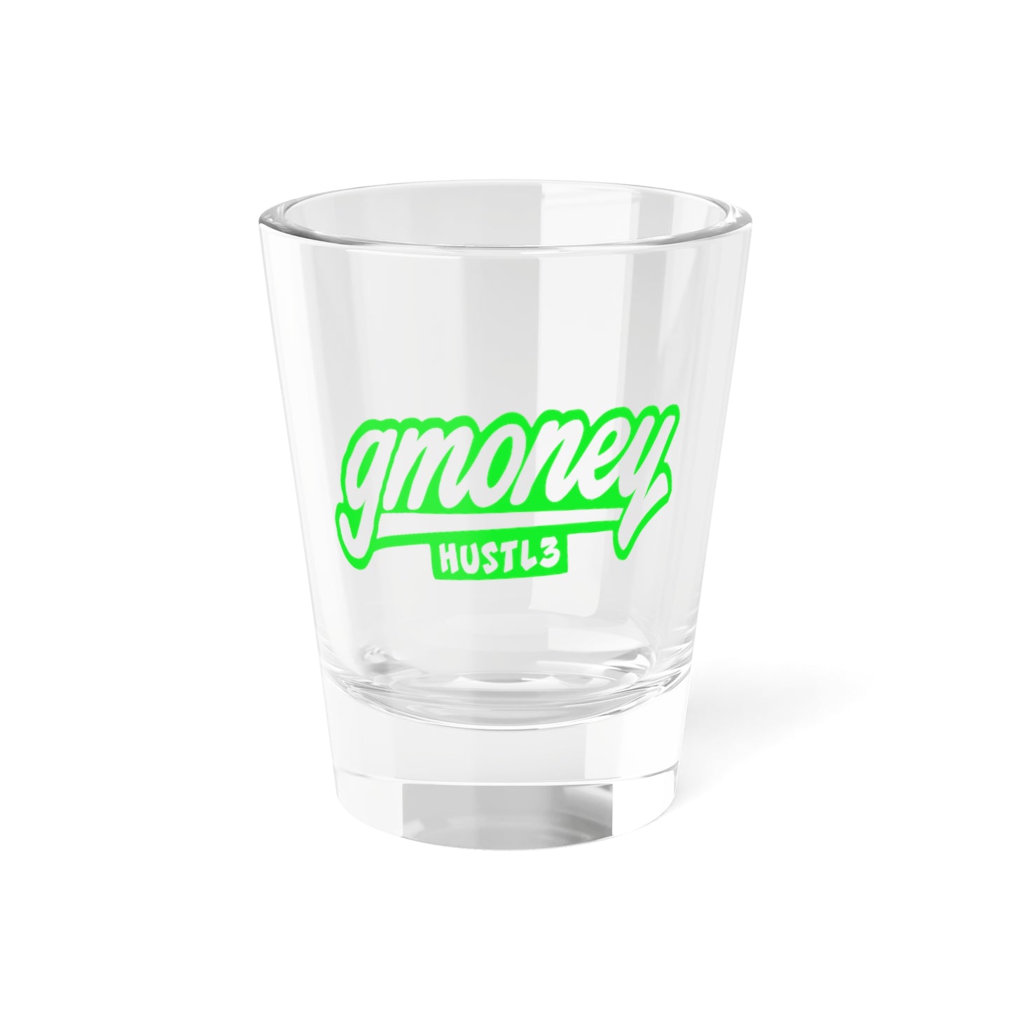 Gmoney Hustl3 Shot Glass, 1.5oz